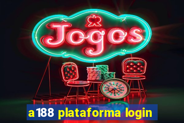 a188 plataforma login